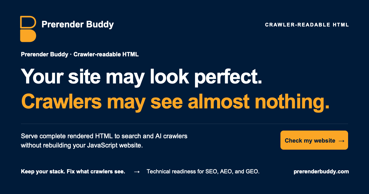 Prerender Buddy | Crawler-Readable HTML for JavaScript Sites